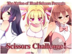 [181116][The Nation of Head Scissors] Scissors Challenge! [176M] [RJ238297]